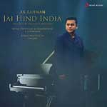 Jai Hind India - A R Rahman Mp3 Song